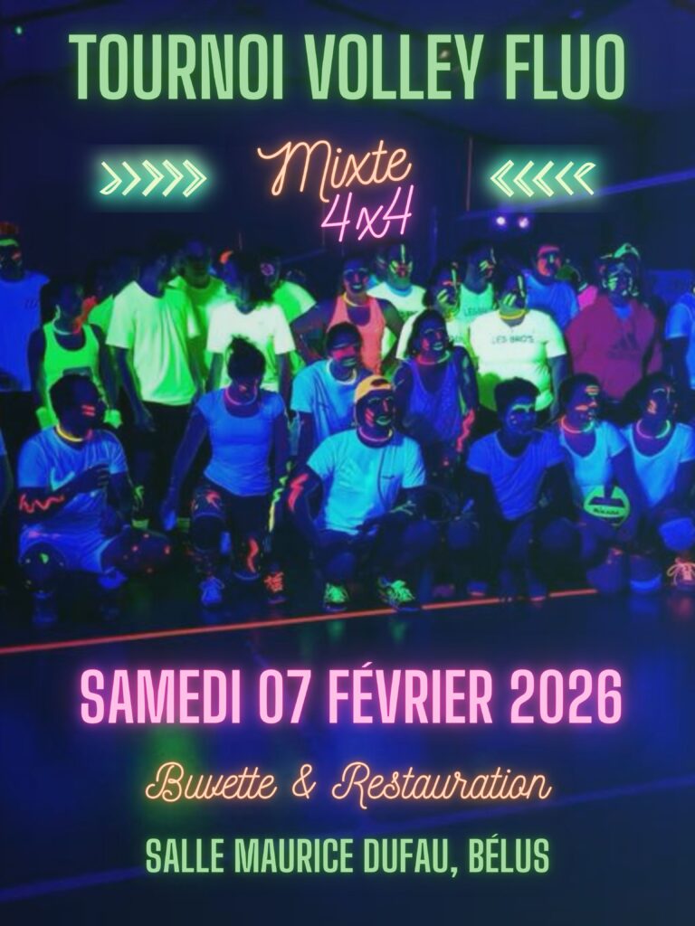 đâš Le Tournoi Fluo du Volley Club dâOrthe est de retour !